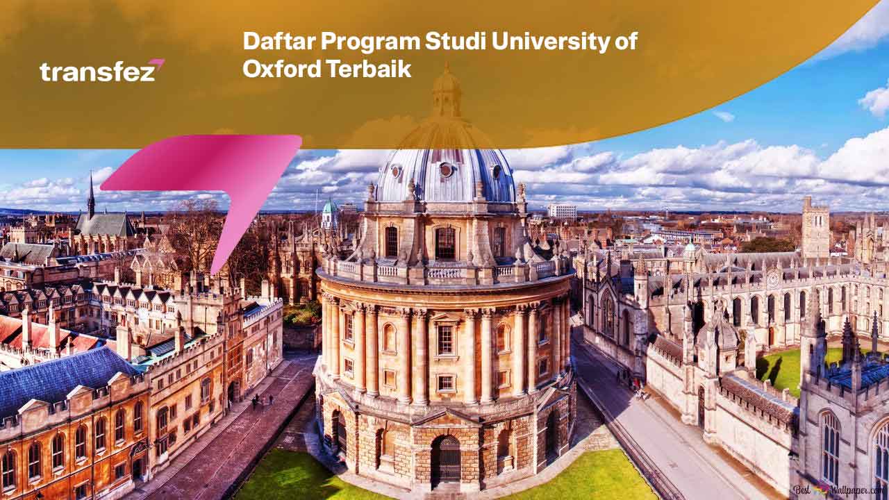 Daftar Program Studi University of Oxford Terbaik