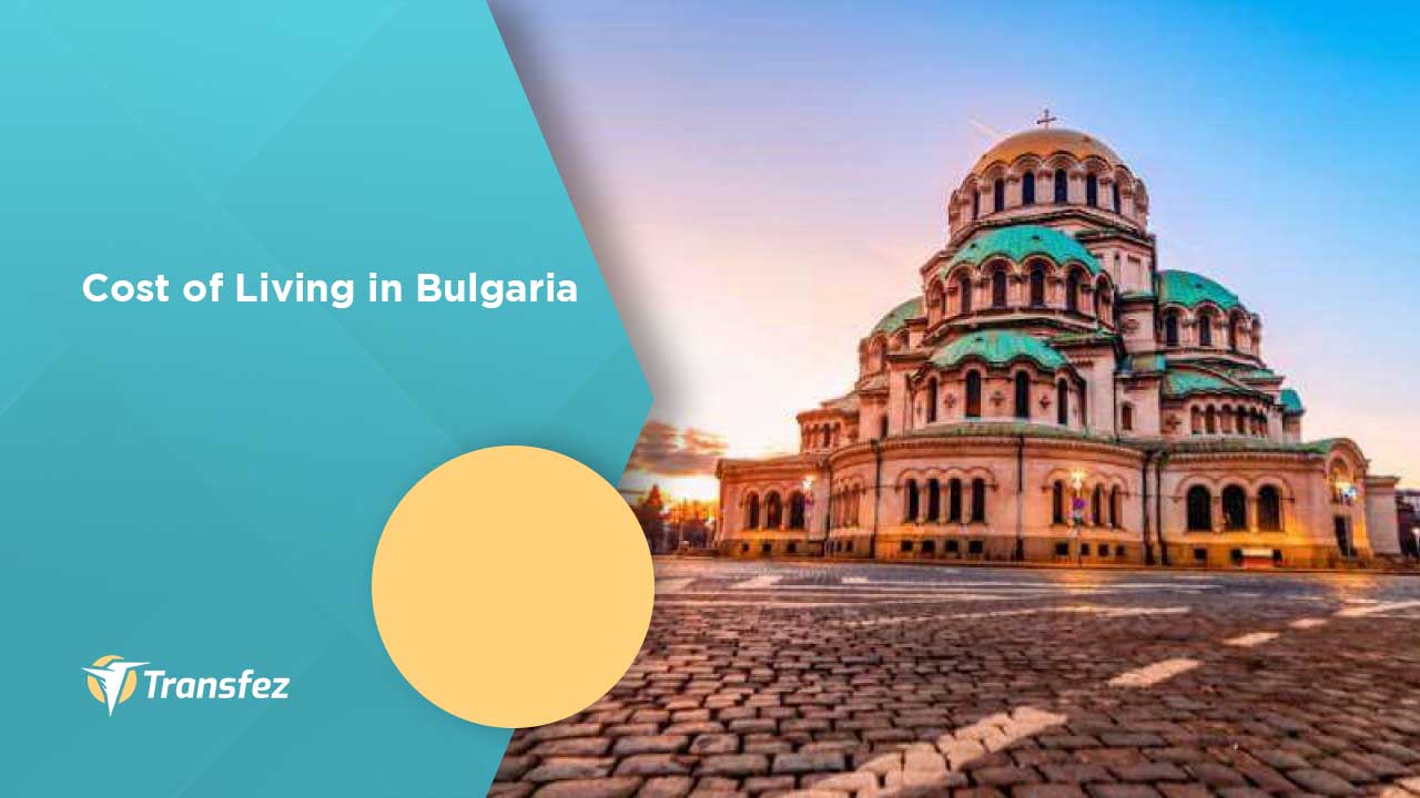 Cost of Living in Bulgaria