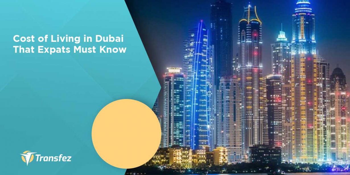 Cost of Living in Dubai That Expats Must Know