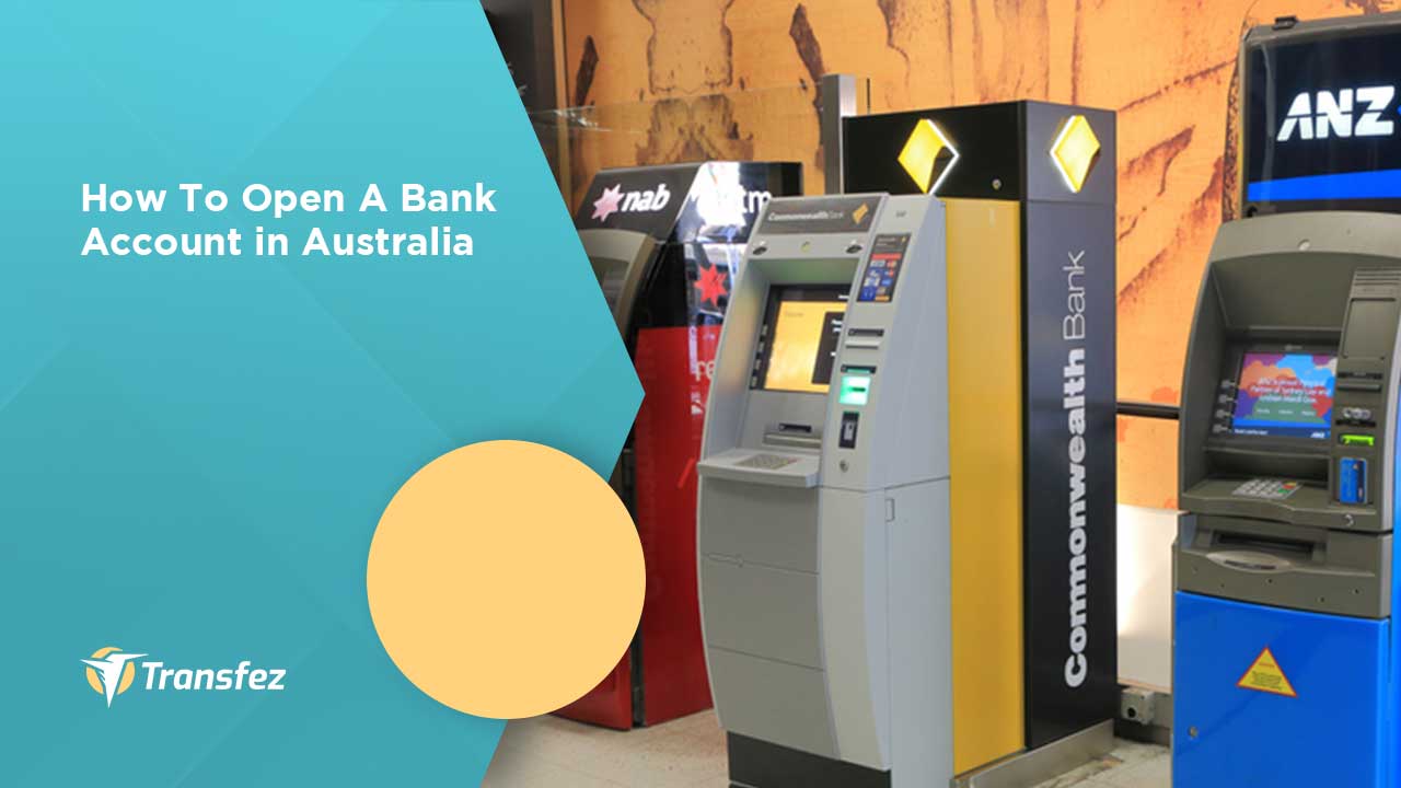 How To Open A Bank Account in Australia