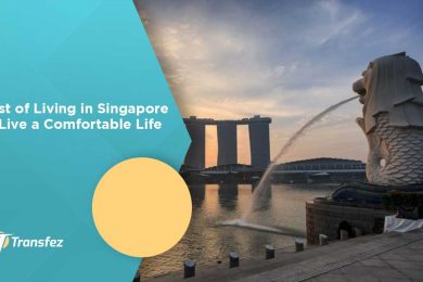 Cost of Living in Singapore to Live a Comfortable Life