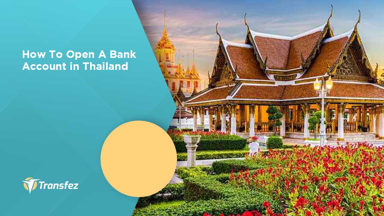 How To Open A Bank Account in Thailand