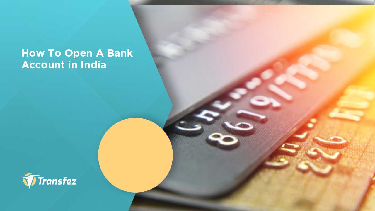 How To Open A Bank Account in India
