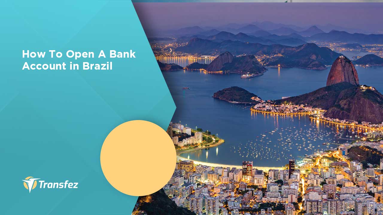 How To Open A Bank Account in Brazil