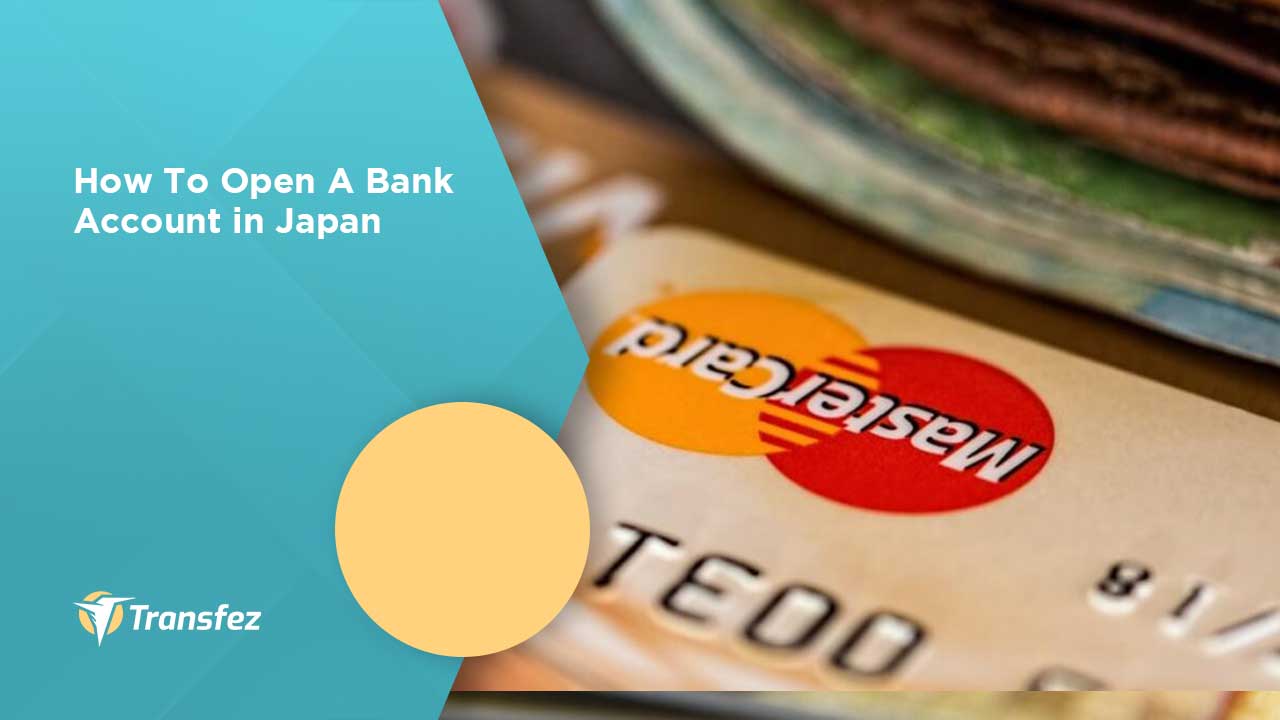 How To Open A Bank Account in Japan