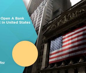 How To Open A Bank Account in United States