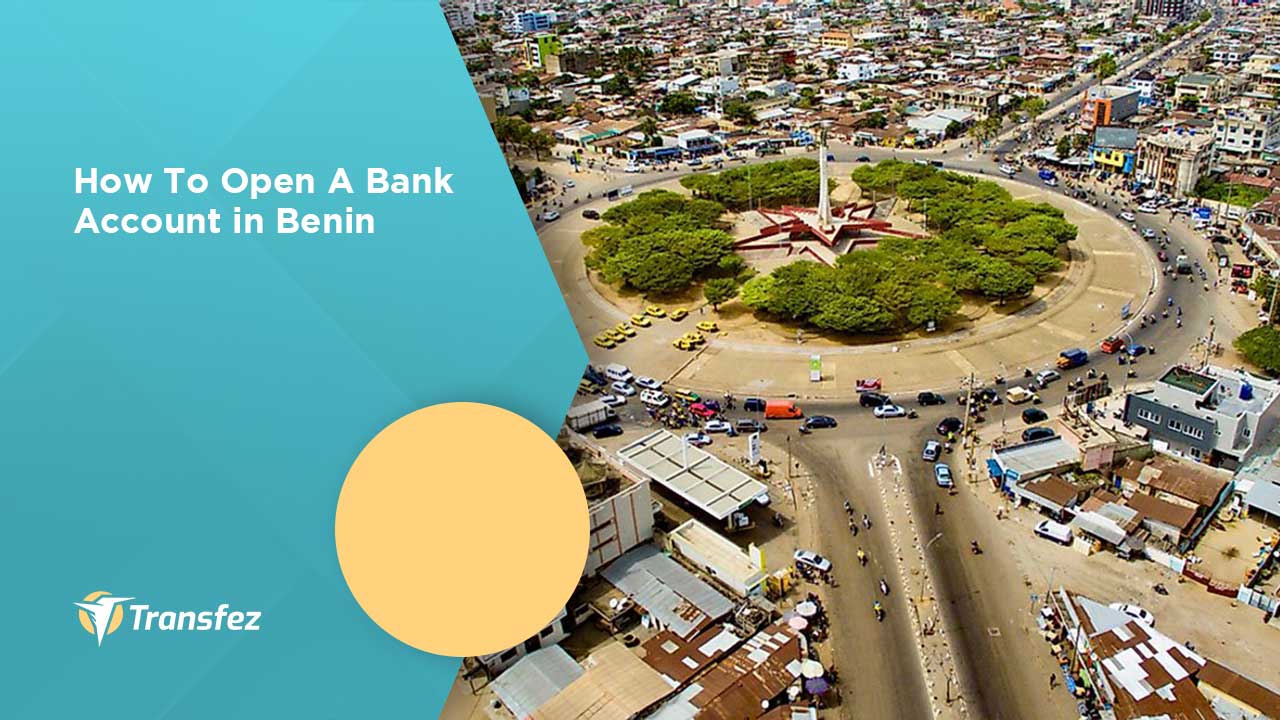 How To Open A Bank Account in Benin