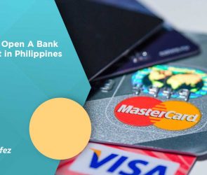How To Open A Bank Account in Philippines