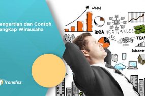 Pengertian dan Contoh Lengkap Wirausaha