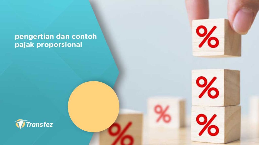 pengertian dan contoh pajak proporsional