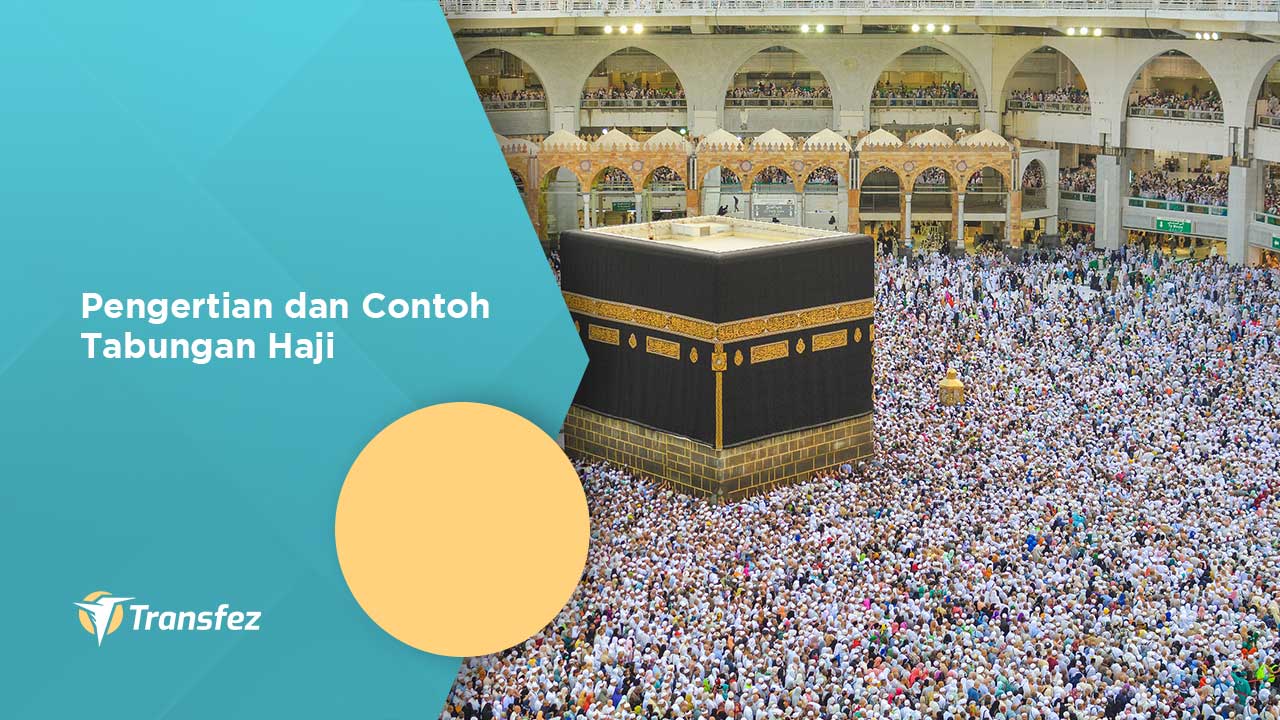 pengertian Tabungan Haji adalah apa lur