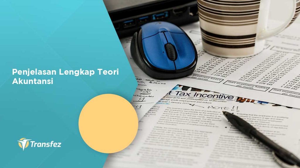 pengertian teori akuntansi apa lur