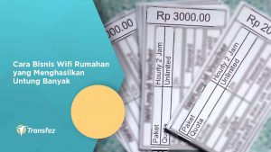 Cara Bisnis Wifi Rumahan yang Menghasilkan Untung Banyak