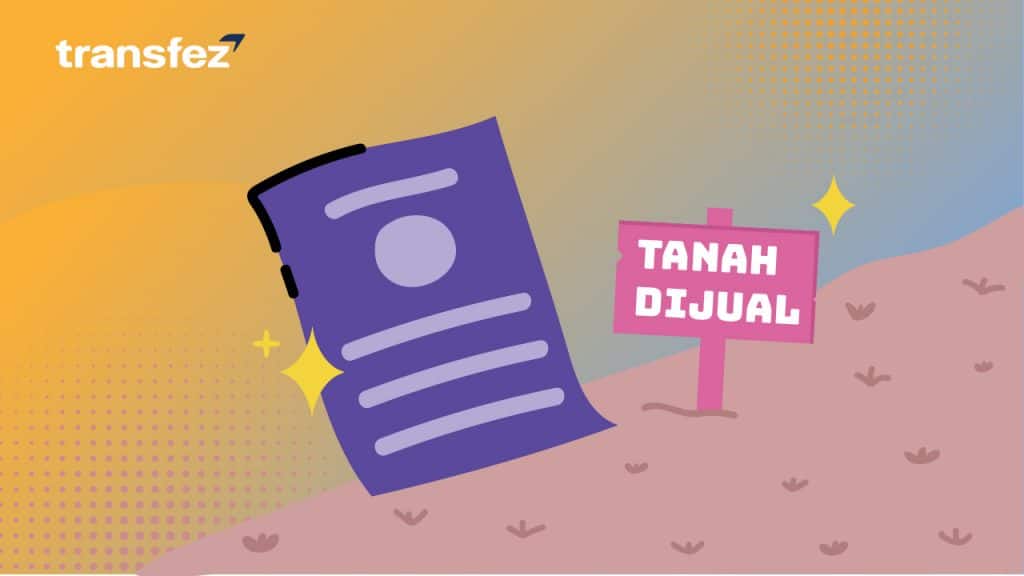 Contoh Surat Jual Beli Tanah Warisan dan Manfaat Pembuatannya