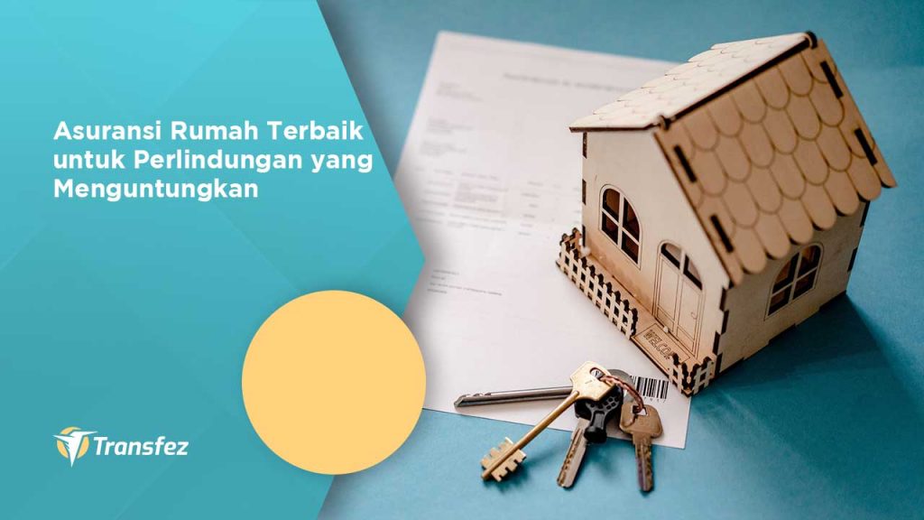 asuransi rumah terbaik