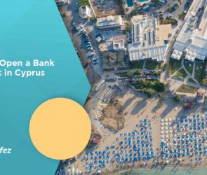 How to Open a Bank Account in Cyprus