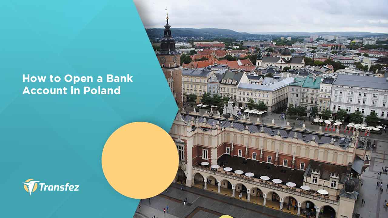 How to Open a Bank Account in Poland
