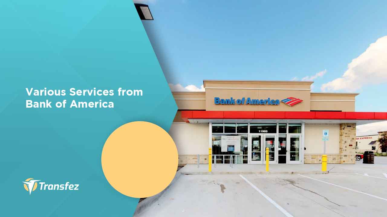Various Services from Bank of America