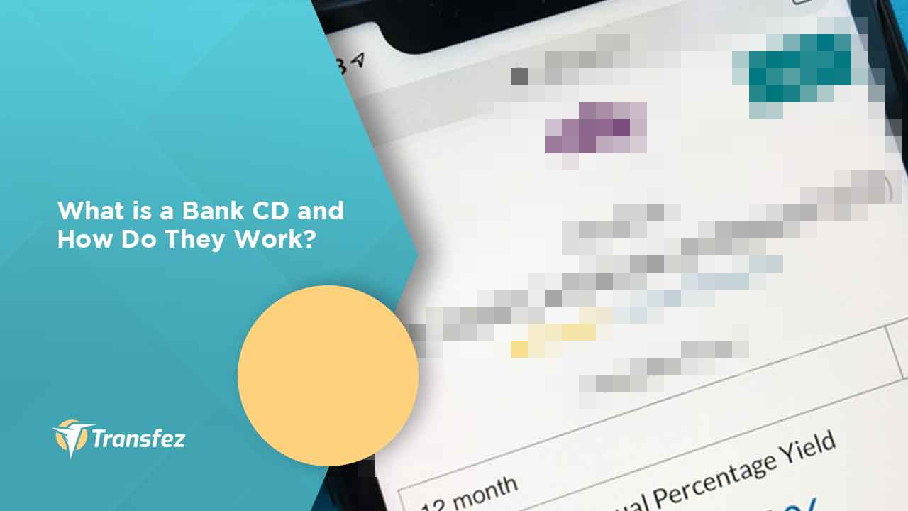 What is a Bank CD and How Do They Work?