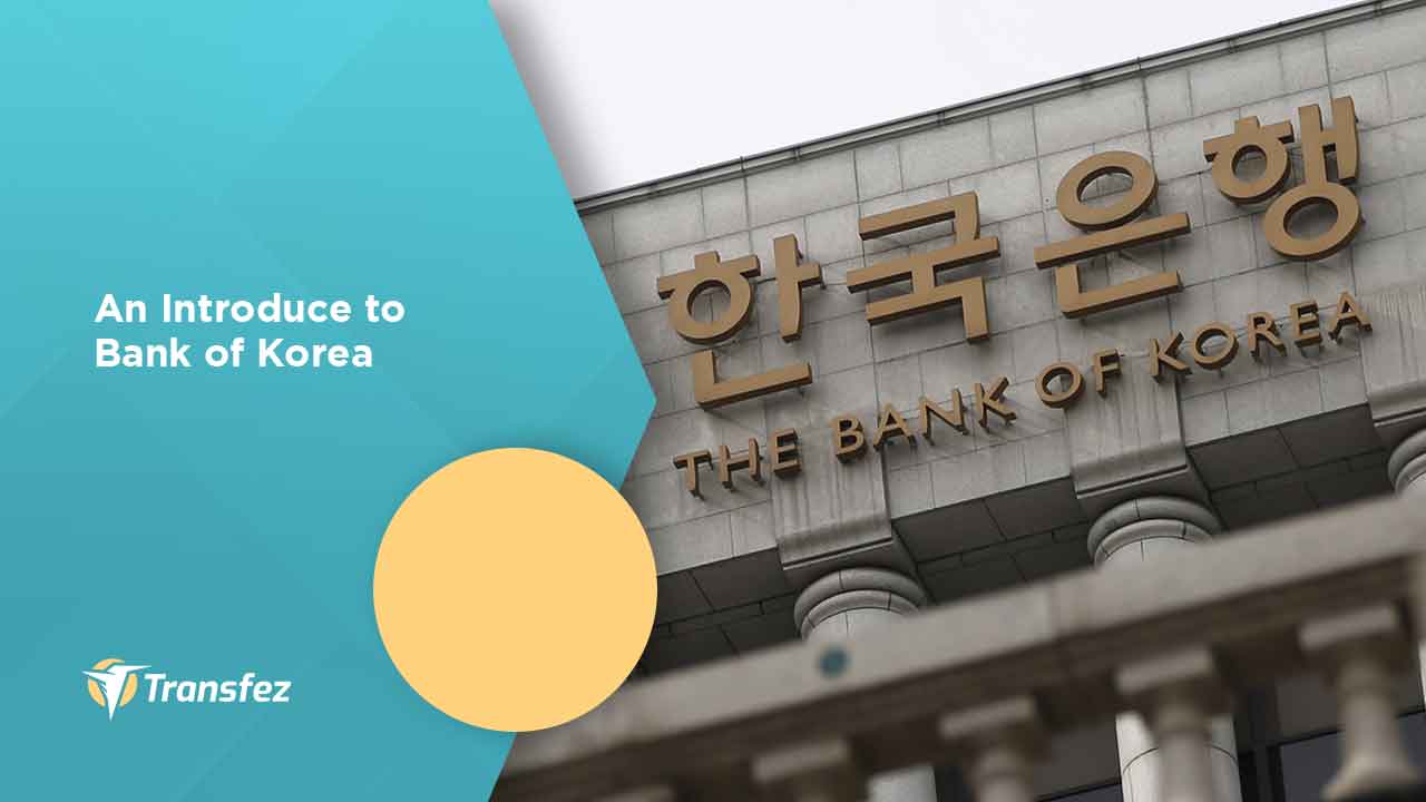 An Introduce to Bank of Korea