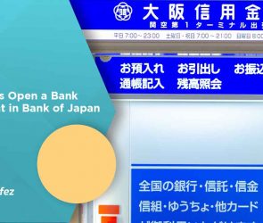 Benefits Open a Bank Account in Bank of Japan
