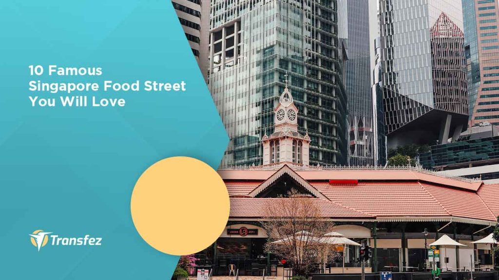 Famous Singapore Food Street