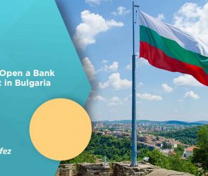 How to Open a Bank Account in Bulgaria