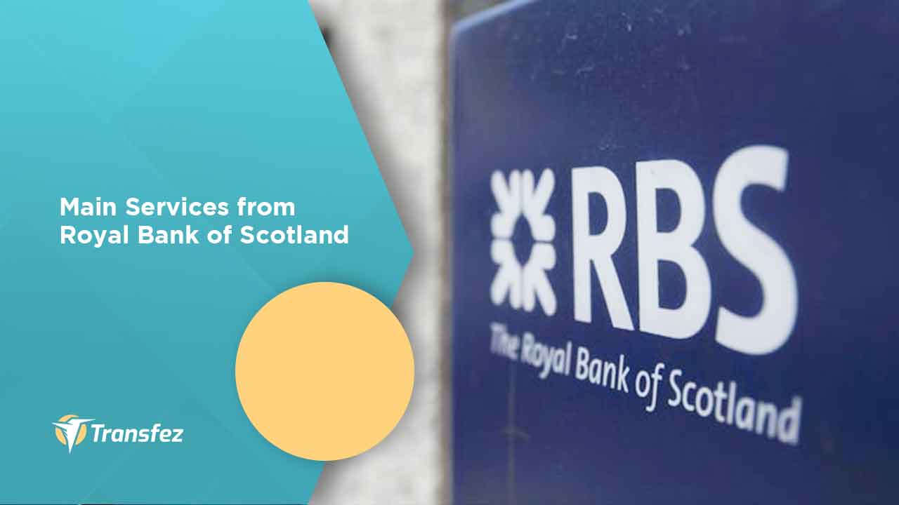 Main Services from Royal Bank of Scotland