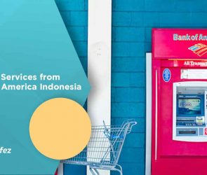 Various Services from Bank of America Indonesia