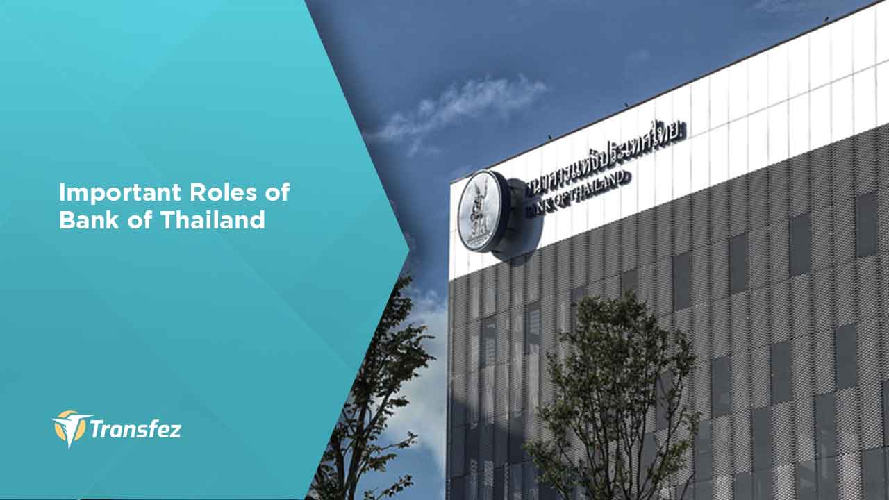 Important Roles of Bank of Thailand