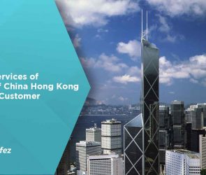 Main Services of Bank of China Hong Kong to The Customer