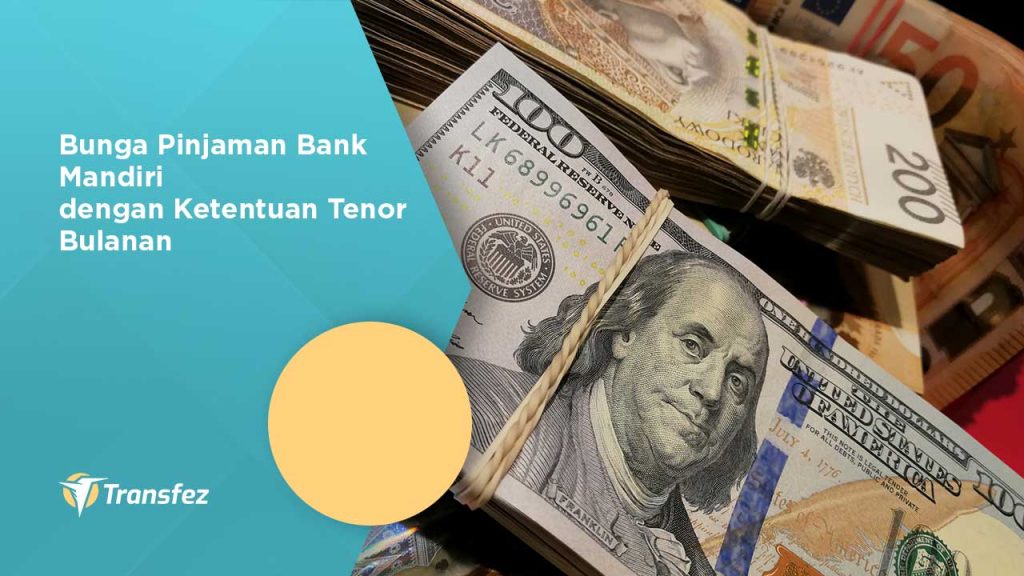 Bunga Pinjaman Bank Mandiri