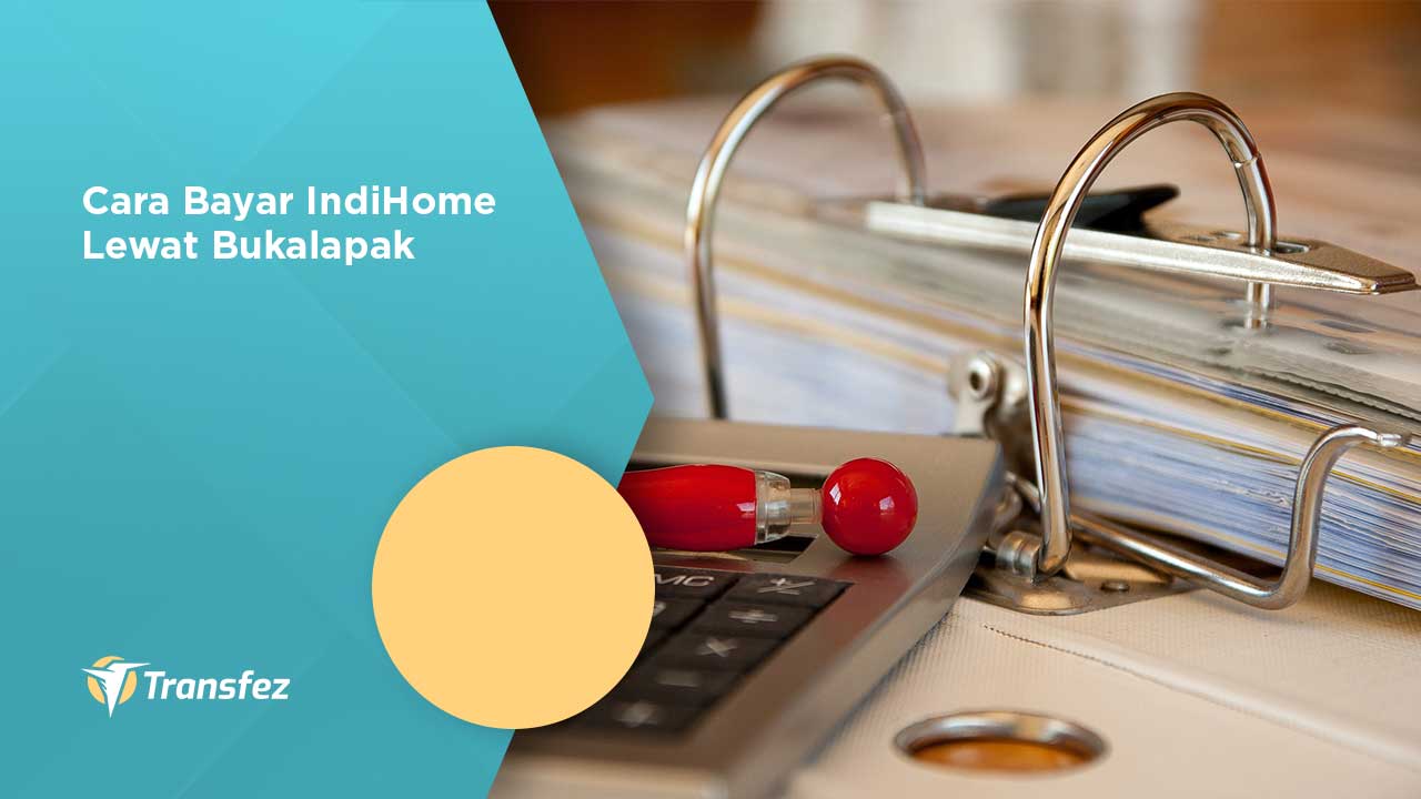 Cara Bayar IndiHome Lewat Bukalapak 33 Cara Bayar IndiHome Lewat Bukalapak