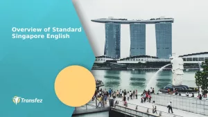 Overview of Standard Singapore English