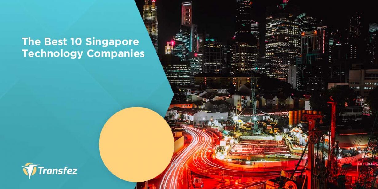 The Best 10 Singapore Technology Companies