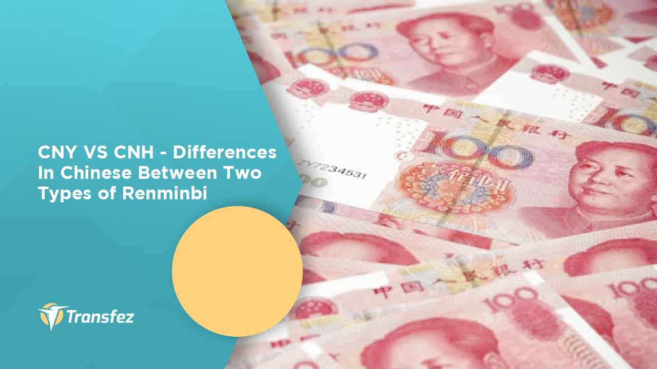 CNY VS CNH - Differences In Chinese Between Two Types of Renminbi