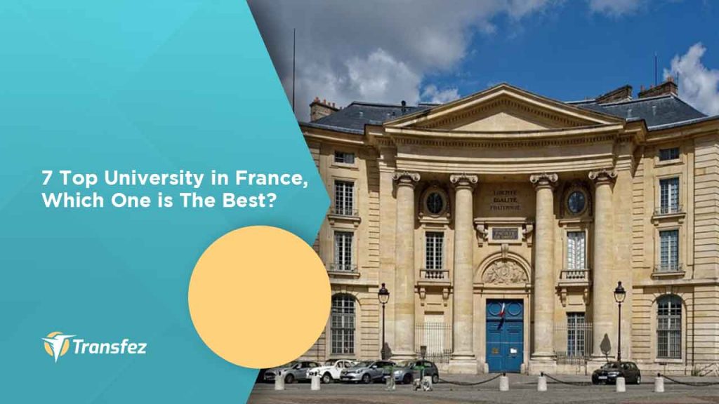 7 Top University In France, Which One Is The Best?