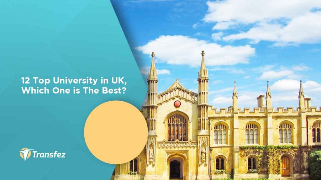 12 Top University in UK, Which One is The Best?