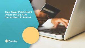 Cara Bayar Pajak Mobil Online