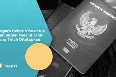 Negara Bebas Visa untuk Kunjungan Melalui Jalur yang Telah Ditetapkan