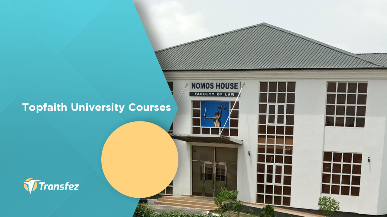 Topfaith University Courses | Complete University Guide