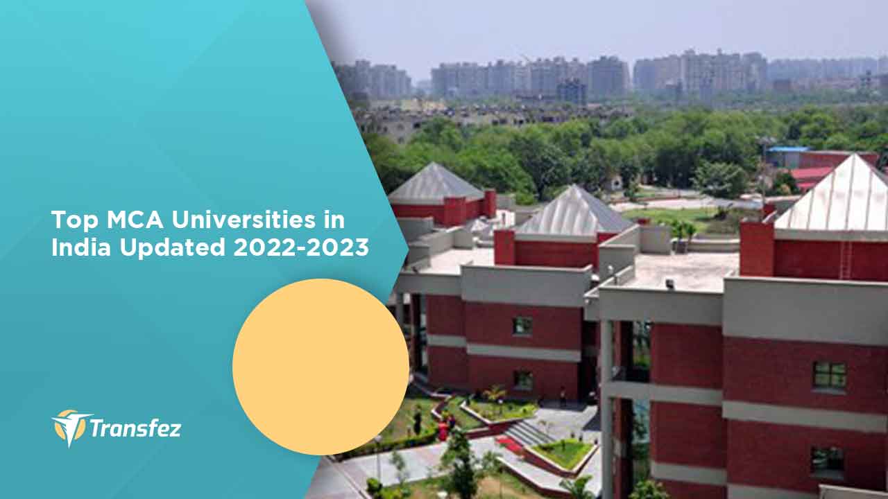 Top MCA Universities in India Updated 2022-2023