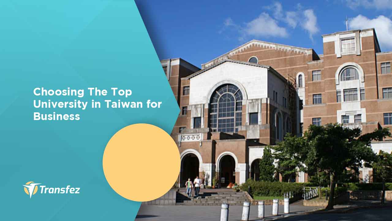 Choosing The Top University in Taiwan for Business