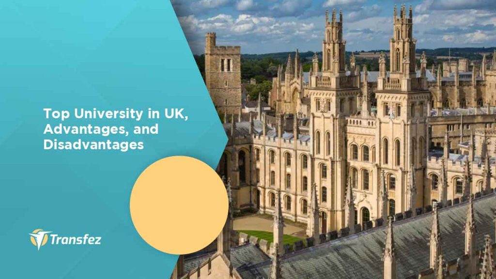 Top University in UK, Advantages, and Disadvantages