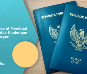 Ketahui Syarat Membuat Paspor untuk Kunjungan ke Luar Negeri