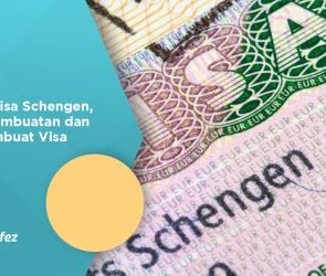 Apa Itu Visa Schengen, Syarat Pembuatan dan Cara Membuat Visa