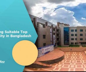 Selecting Suitable Top University in Bangladesh