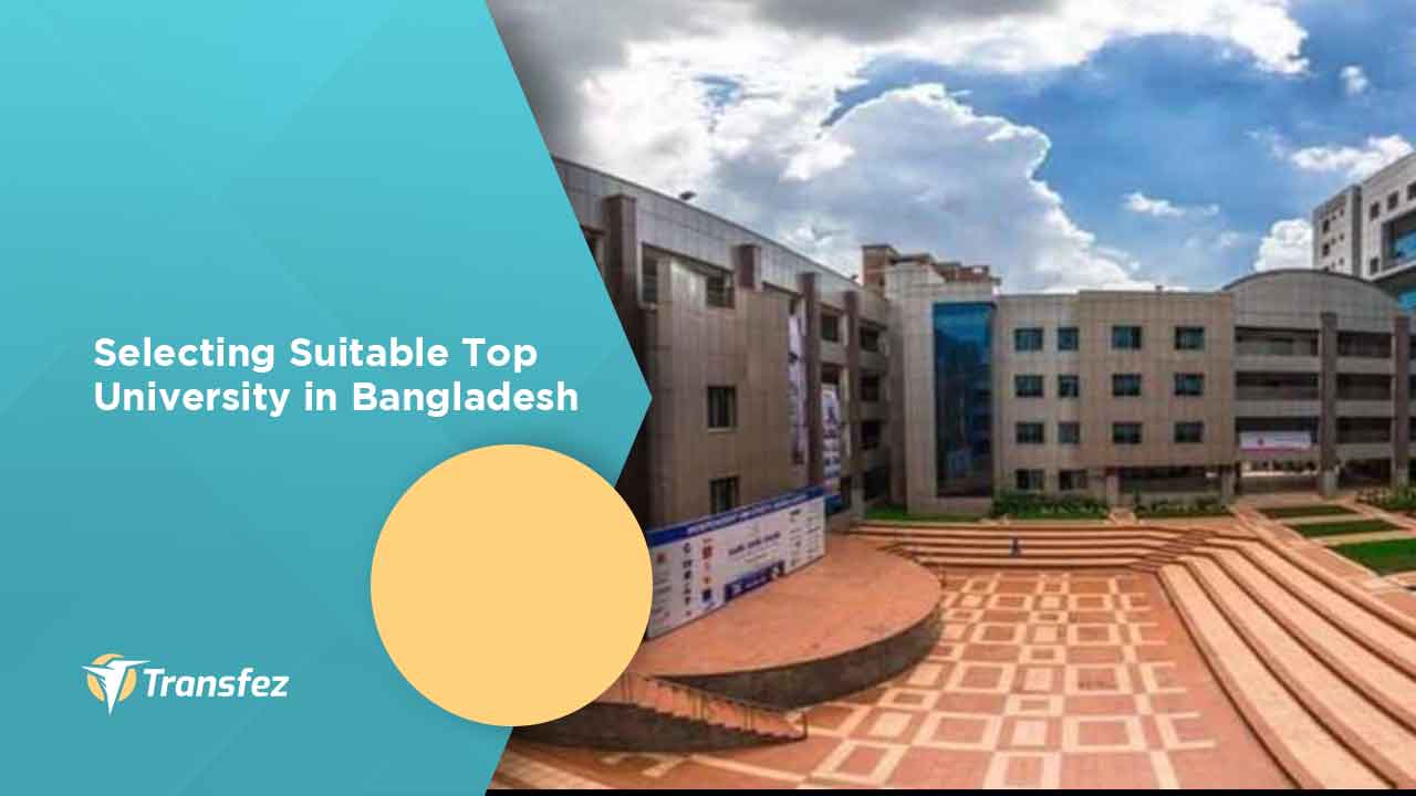 Selecting Suitable Top University in Bangladesh