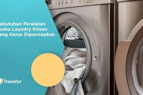 Kebutuhan Peralatan Usaha Laundry Kiloan yang Harus Dipersiapkan
