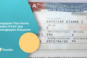 Pengajuan Visa Korea Melalui KVAC dan Kelengkapan Dokumen